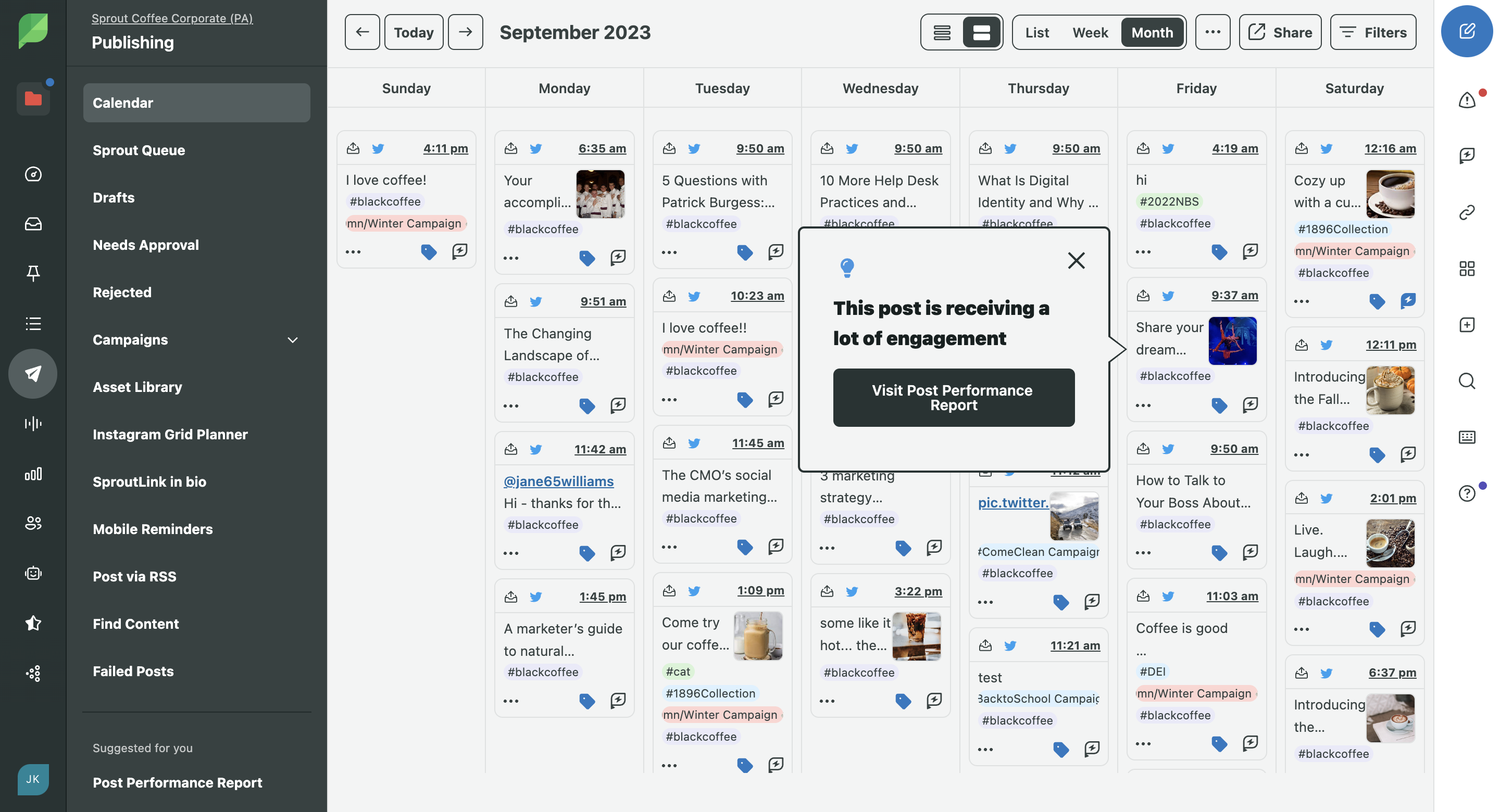 Sprout's publishing calendar in month view. An overlay appears that says, "This post is receiving a lot of engagement. View Post Performance Report."